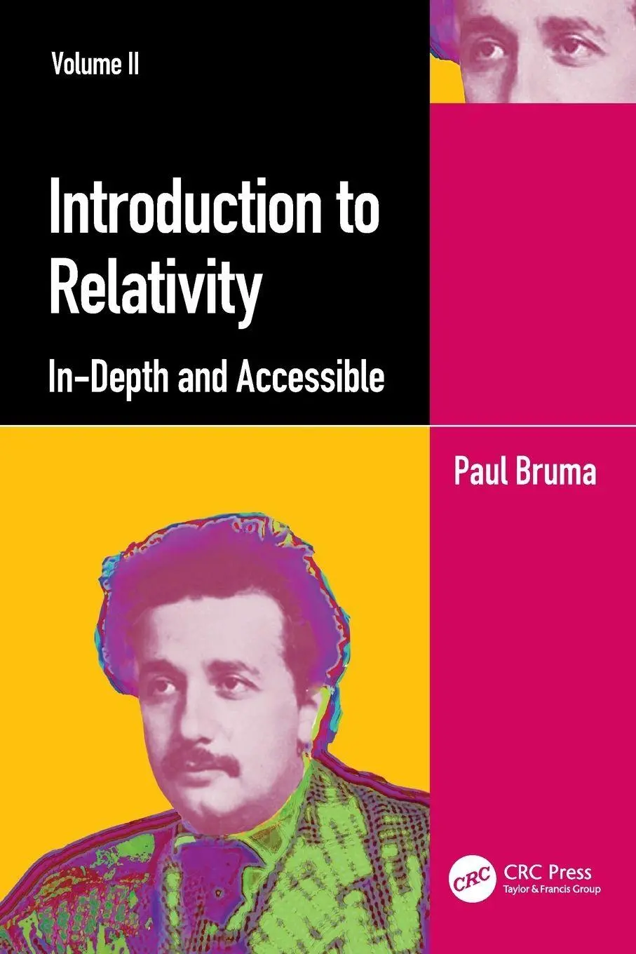 Introduction to Relativity Volume II | In-Depth and Accessible | Paul ...
