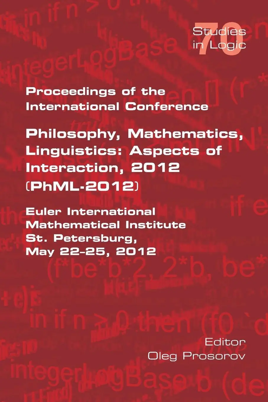 Proceedings of the International Conference Philosophy, Mathematics ...