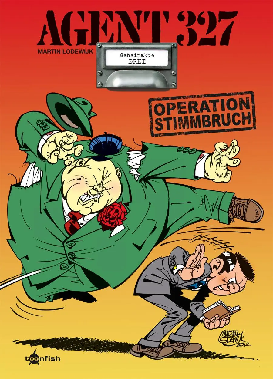 Agent 327. Band 3 | Operation Stimmbruch | Martin Lodewijk | Buch ...