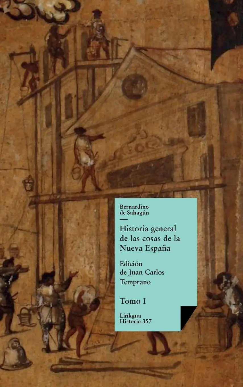 Historia General De Las Cosas De La Nueva EspañA | Tomo I | SahagúN | Buch-image