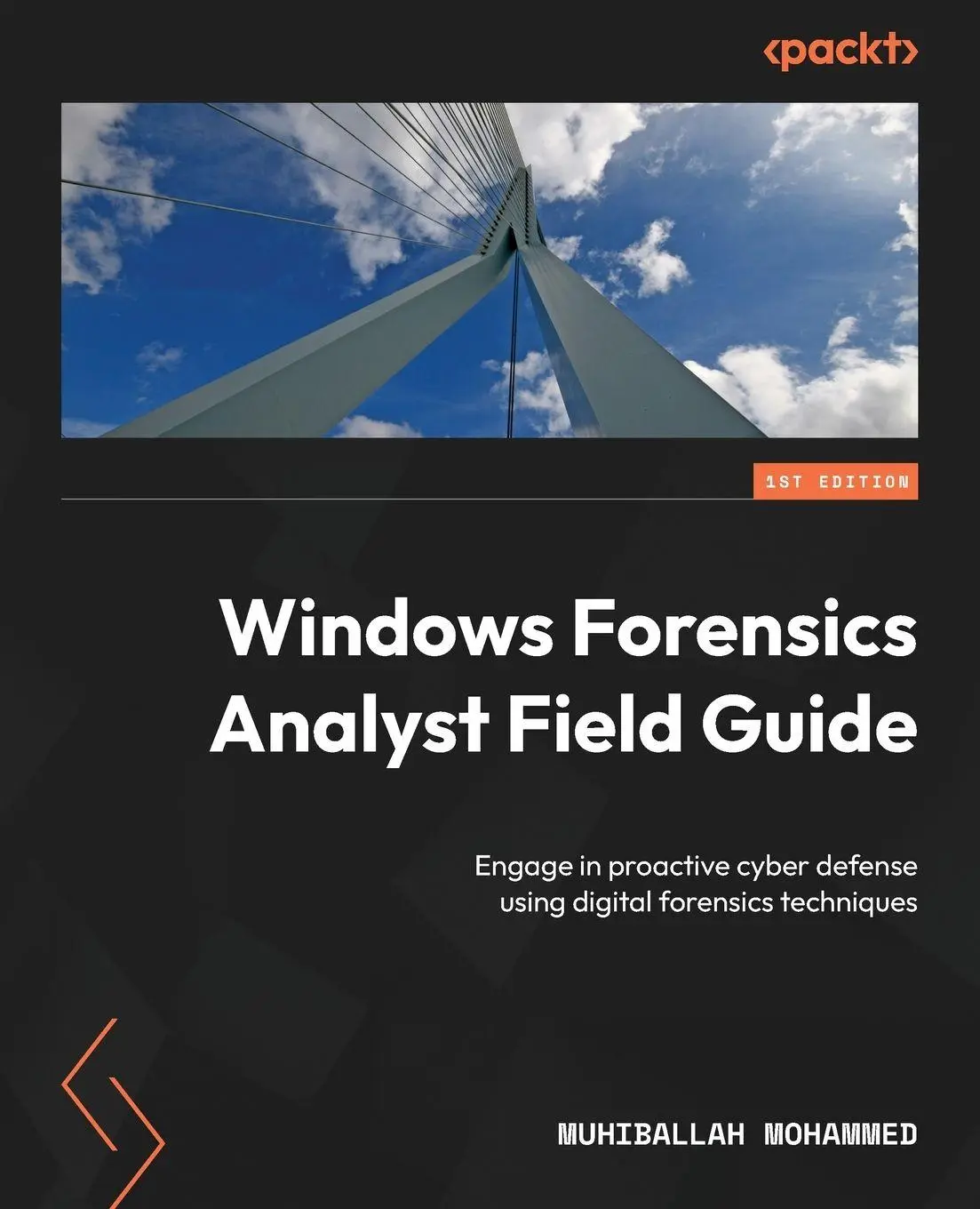 Windows Forensics Analyst Field Guide | Muhiballah Mohammed ...