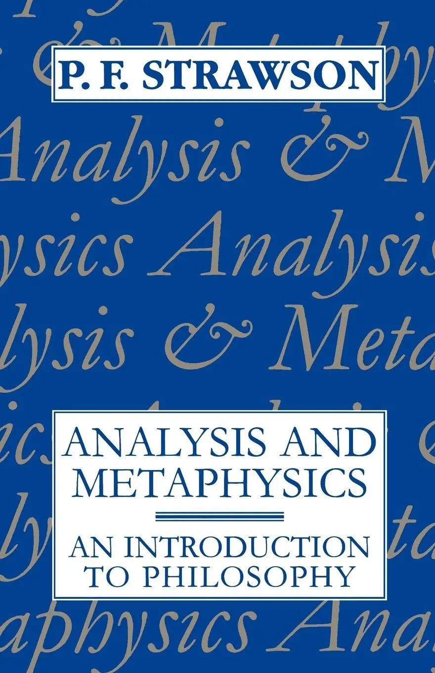 Analysis and Metaphysics | An Introduction to Philosophy | P. F ...