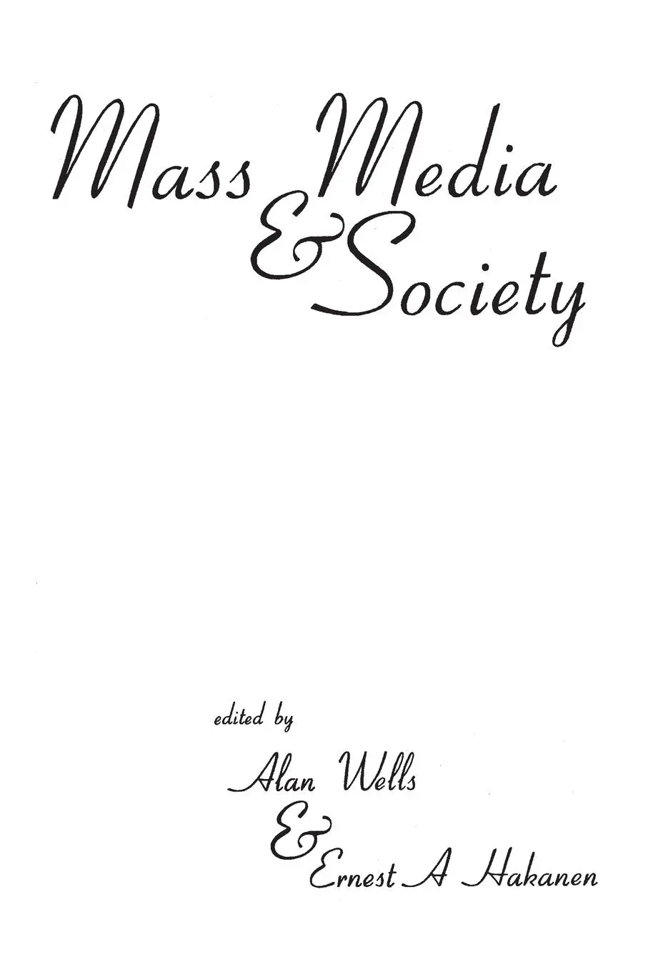 Mass Media And Society | Alan Wells (U. A.) | Taschenbuch | Englisch | 1997-image